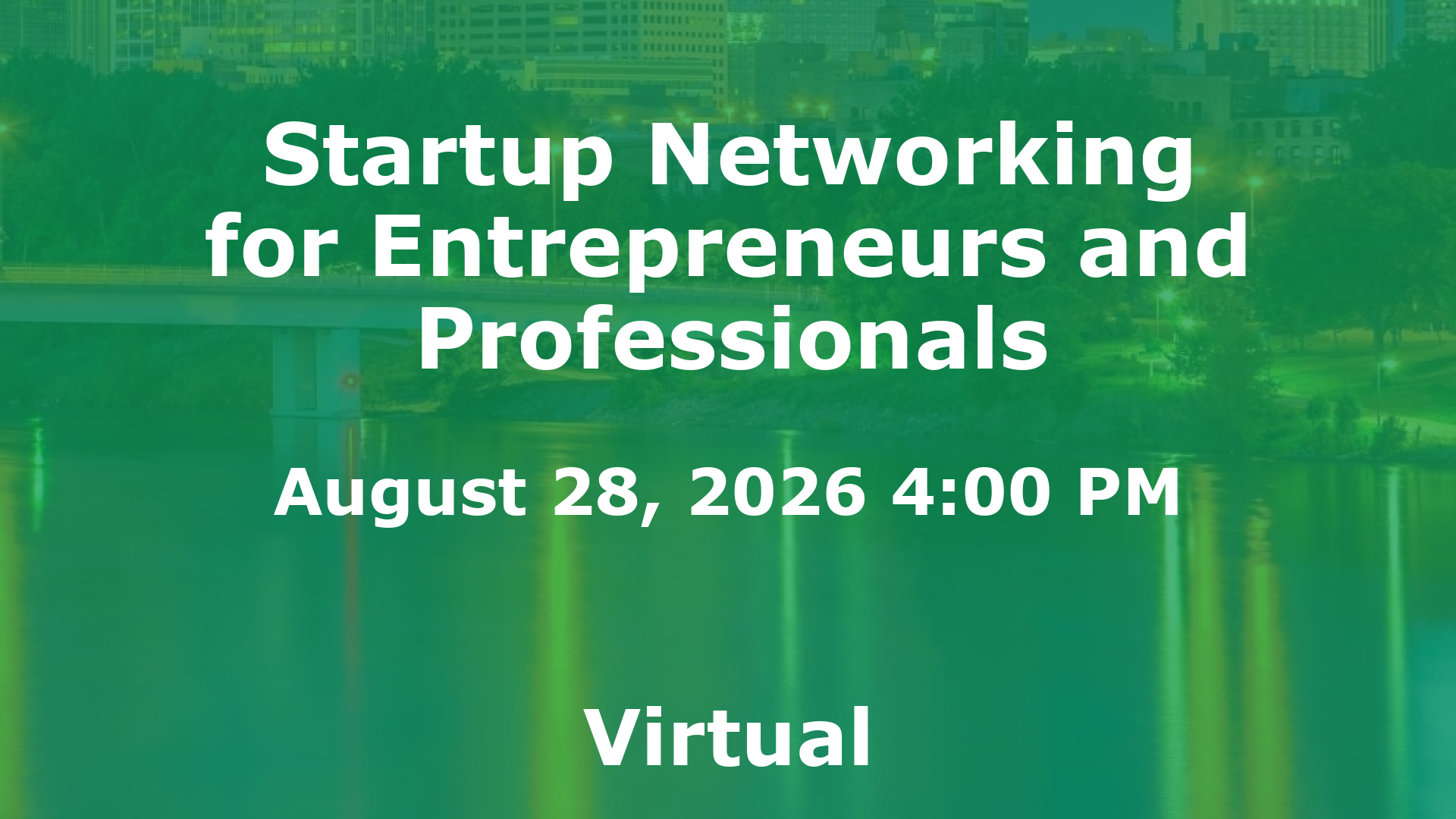Startup Networking for Entrepreneurs and Professionals event image
